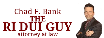 The RI DUI Guy - Chad F Bank