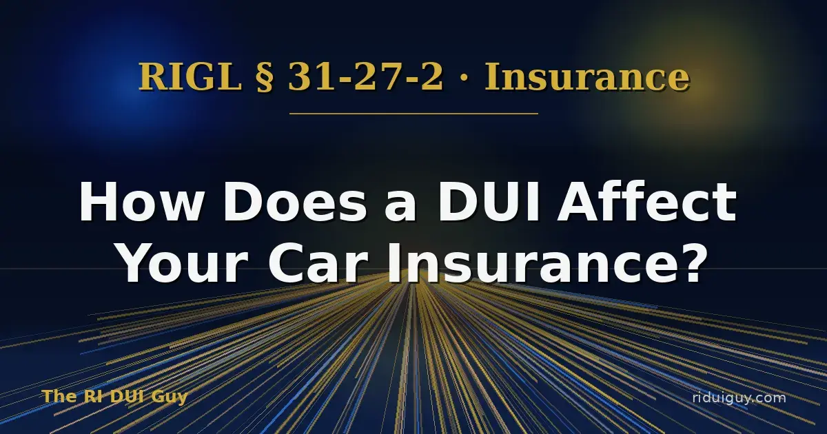 How Does a DUI Affect Your Car Insurance?