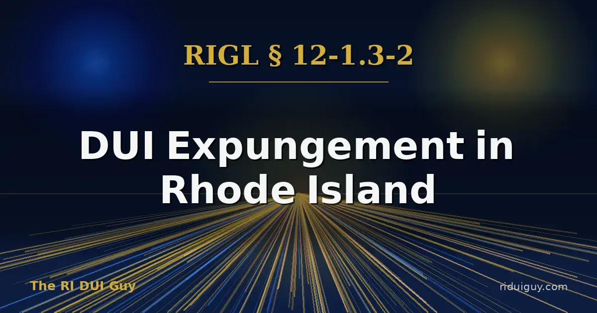 DUI Expungement in Rhode Island