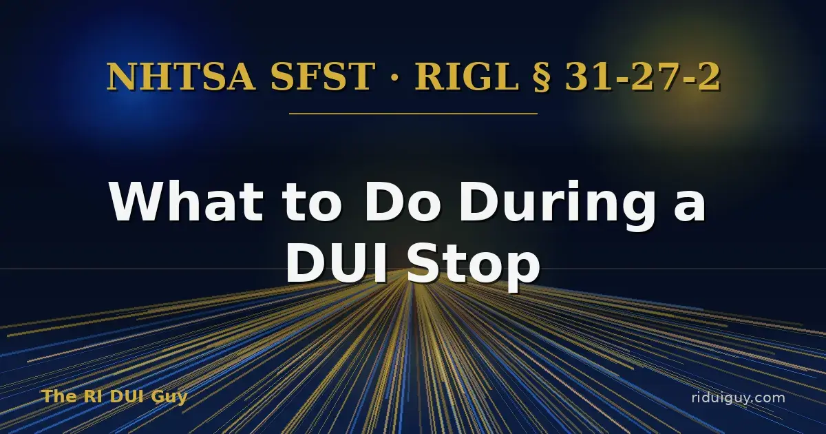 What to Do During a DUI Stop